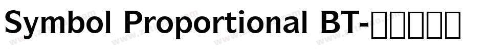 Symbol Proportional BT字体转换